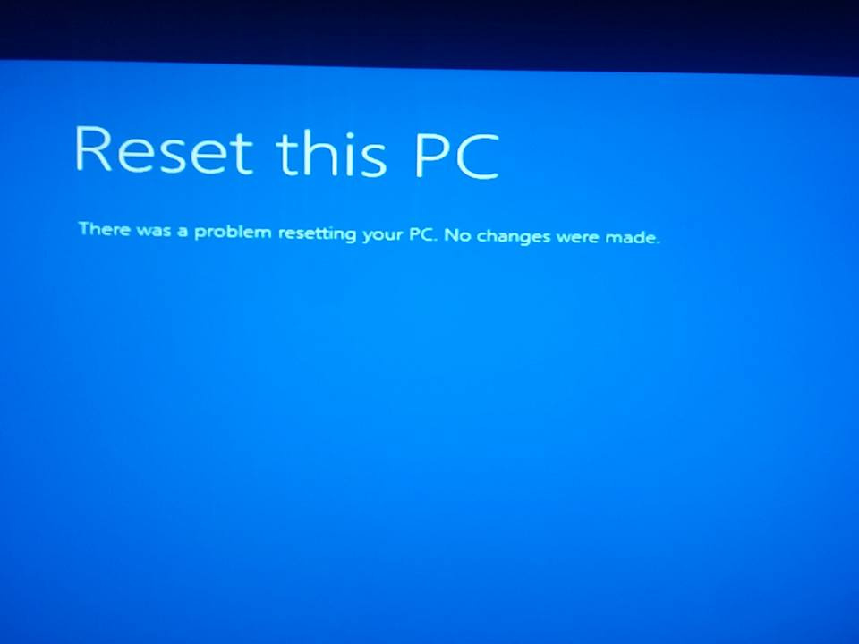 Reset this PC Error. There was a problem resetting your PC - Windows 10 ...